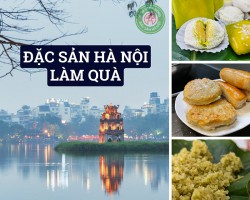 Đặc Sản Hà Nội Mua Làm Quà