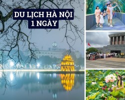 Du Lịch Hà Nội 1 Ngày Nên Đi Đâu