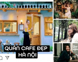 Quán Cafe Đẹp ở Hà Nội