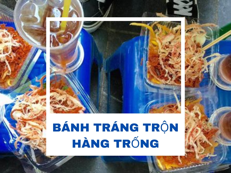 Bánh tráng trộn Hàng Trống