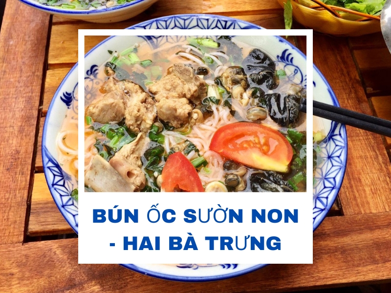 Bún ốc sườn non - Hai Bà Trưng